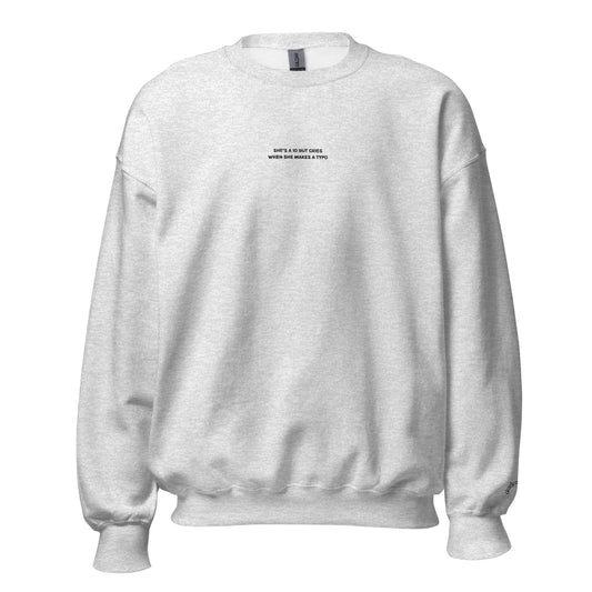 she's a 10 sweatshirt